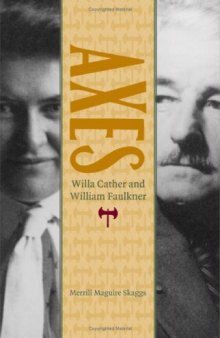 Axes: Willa Cather and William Faulkner