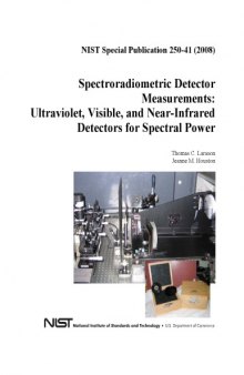 Spectroradiometric Detector Measurements: Ultraviolet, Visible, and Near-Infrared Detectors for Spectral Power