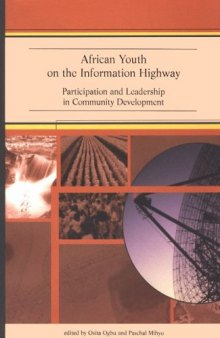 African Youth on the Information Highway: Participation and Leadership in Community Development