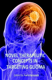 Novel Therapeutic Concepts Targeting Glioma