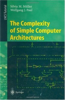 The Complexity of Simple Computer Architectures