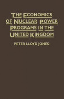 The Economics of Nuclear Power Programmes in the United Kingdom