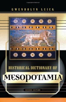 Historical Dictionary of Mesopotamia, Second Edition