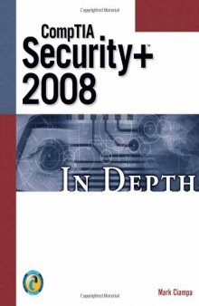 CompTIA Security+ 2008 In Depth