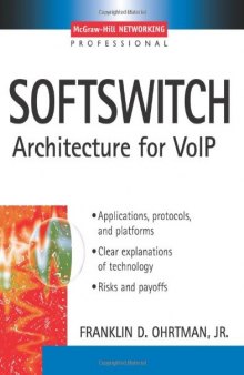 Softswitch: Architecture for VoIP