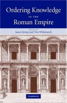 Ordering knowledge roman empire