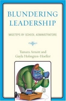 Blundering Leadership: Missteps by School Administrators