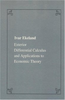 Exterior differential calculus and applications to economic theory (Publications of the Scuola Normale Superiore)