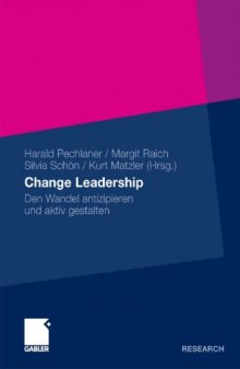 Change Leadership: Den Wandel antizipieren und gestalten