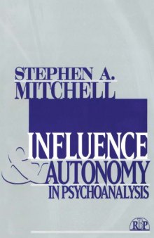 Influence and Autonomy in Psychoanalysis