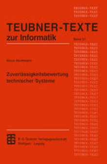 Zuverlässigkeitsbewertung technischer Systeme: Modelle für Zuverlässigkeitsstrukturen und ihre analytische Auswertung