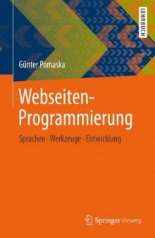Webseiten-Programmierung: Sprachen, Werkzeuge, Entwicklung