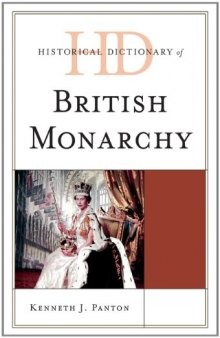 Historical Dictionary of the British Monarchy  
