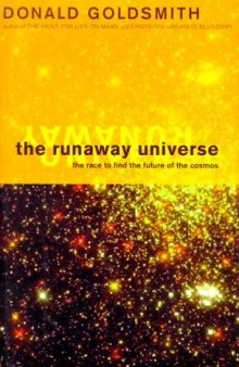 Runaway Universe: The Race to Discover the Future of the Cosmos