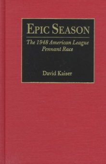 Epic season: the 1948 American League pennant race