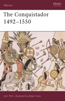 The conquistador, 1492-1550