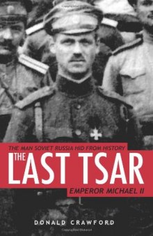 The Last Tsar: Emperor Michael II