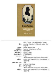 Black Yankees: the development of an Afro-American subculture in eighteenth-century New England