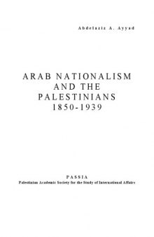 Arab nationalism and the Palestinians, 1850-1939