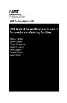 NIST Tests of the Wireless Environment in Automobile Manufacturing Facilities