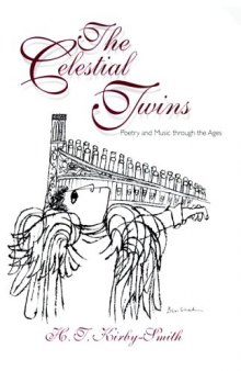 The Celestial Twins: Poetry and Music Through the Ages