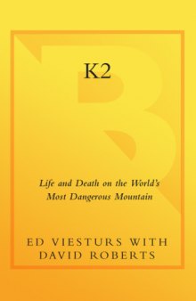 K2: life and death on the world's most dangerous mountain  