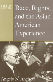 Race, Rights, And the Asian American Experience, 2nd edition