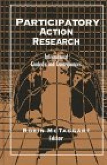 Participatory Action Research: International Contexts and Consequences (S U N Y Series in Teacher Preparation and Development)