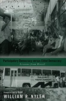Participatory Democracy Versus Elitist Democracy: Lessons from Brazil