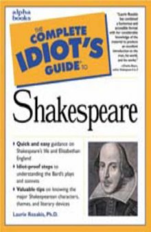 The Complete Idiot’s Guide to Shakespeare (Complete Idiot’s Guides)  