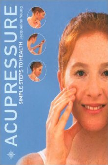 Acupressure, Revised: Simple Self Treatment