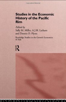 Studies in the Economic History of the Pacific Rim (Routledge Studies in the Growth Economies of Asia, 10)