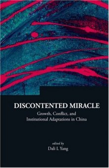 Discontented Miracle: Growth, Conflict, and Institutional Adaptations in China (Series on Contemporary China) (Series on Contemporary China)