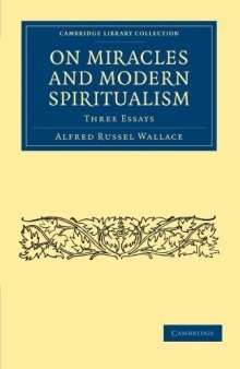 On Miracles and Modern Spiritualism: Three Essays (Cambridge Library Collection - Religion)