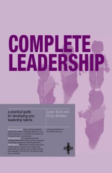 Complete Leadership: A Practical Guide For Developing Your Leadership Talents  
