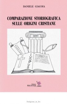 Comparazione storiografica sulle origini cristiane