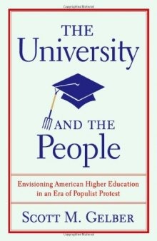 The University and the People: Envisioning American Higher Education in an Era of Populist Protest