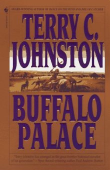Buffalo Palace: The Plainsmen  