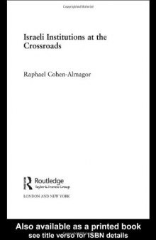 Israeli Institutions at the Crossroads (Israeli: History, Politics and Society)