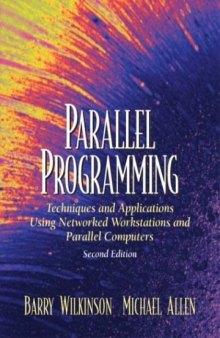 Parallel Programming: Techniques and Applications Using Networked Workstations and Parallel Computers (2nd Edition)  