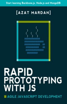 Rapid Prototyping with JS  Agile javascript Development
