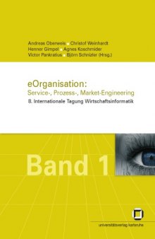 eOrganisation: Service, Prozess-, Market-Engineering: eOrganisation: Bd 1   German