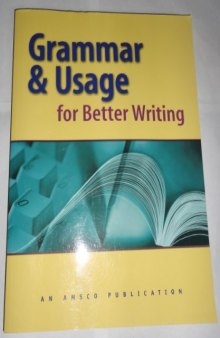 Grammar And Usage For Better Writing