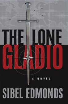 The Lone Gladio. A novel