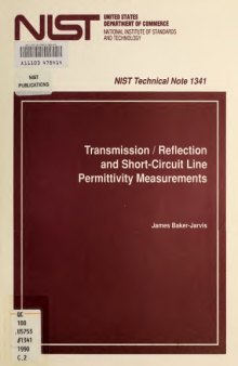 Transmission / Reflection and Short-Circuit Line Permittivity Measurements