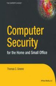 Computer Security for the Home and Small Office