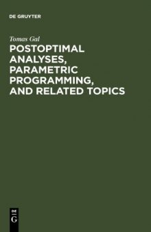 Postoptimal analyses, parametric programming, and related topics