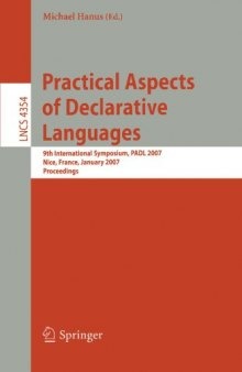 Practical Aspects of Declarative Languages: 9th International Symposium, PADL 2007, Nice, France, January 14-15, 2007. Proceedings