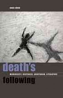 Death's following : mediocrity, dirtiness, adulthood, literature