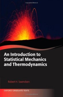 An Introduction to Statistical Mechanics and Thermodynamics